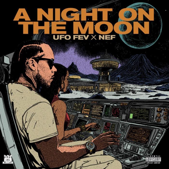 A Night On The Moon - UFO Fev x Nef