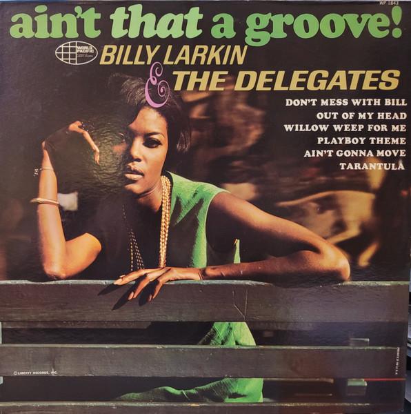  - Billy Larkin & The Delegates