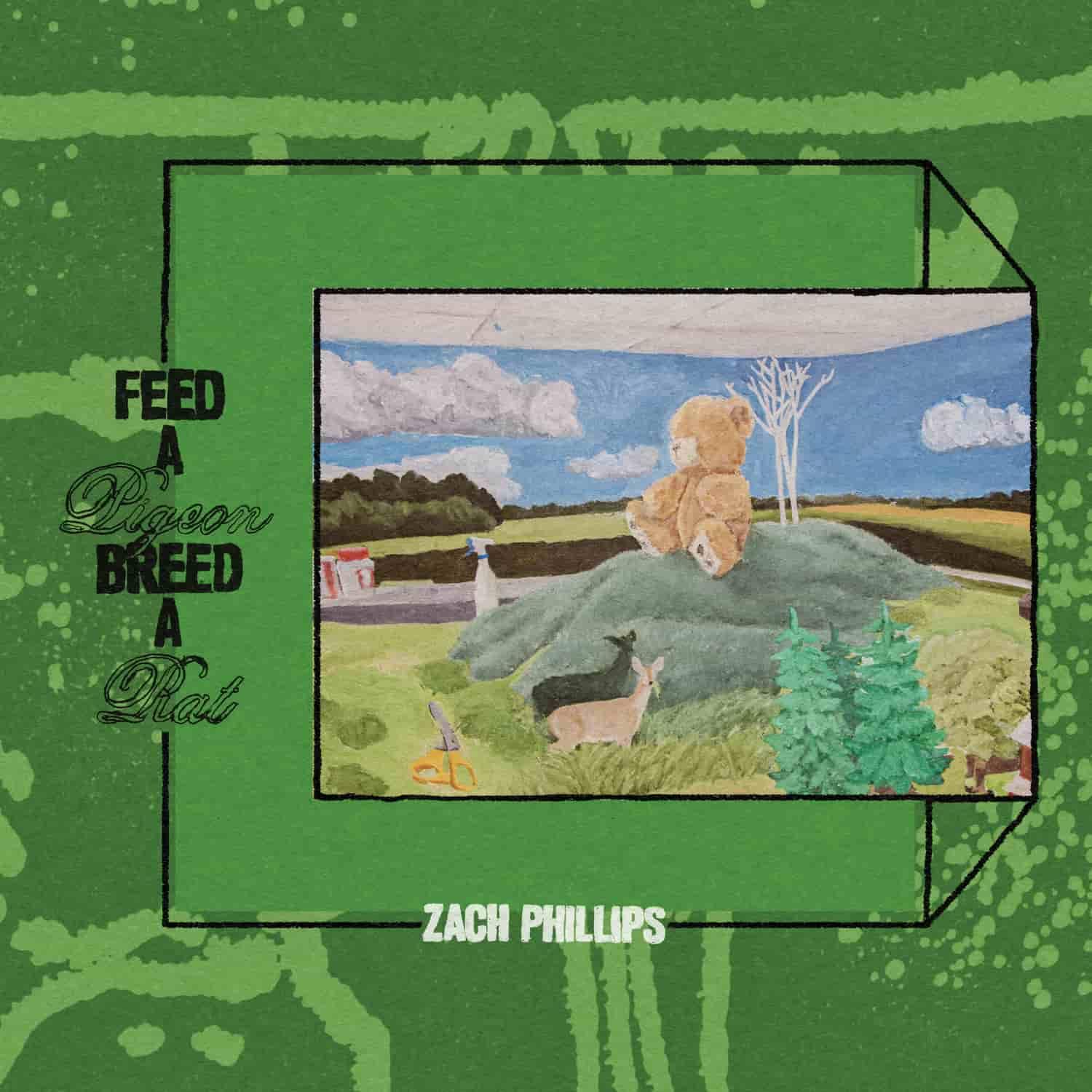 Feed a Pigeon, Breed a Rat - Zach Phillips