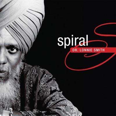 Spiral - Dr. Lonnie Smith