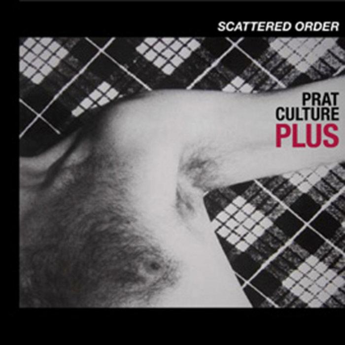 Prat Culture Plus - Scattered Order