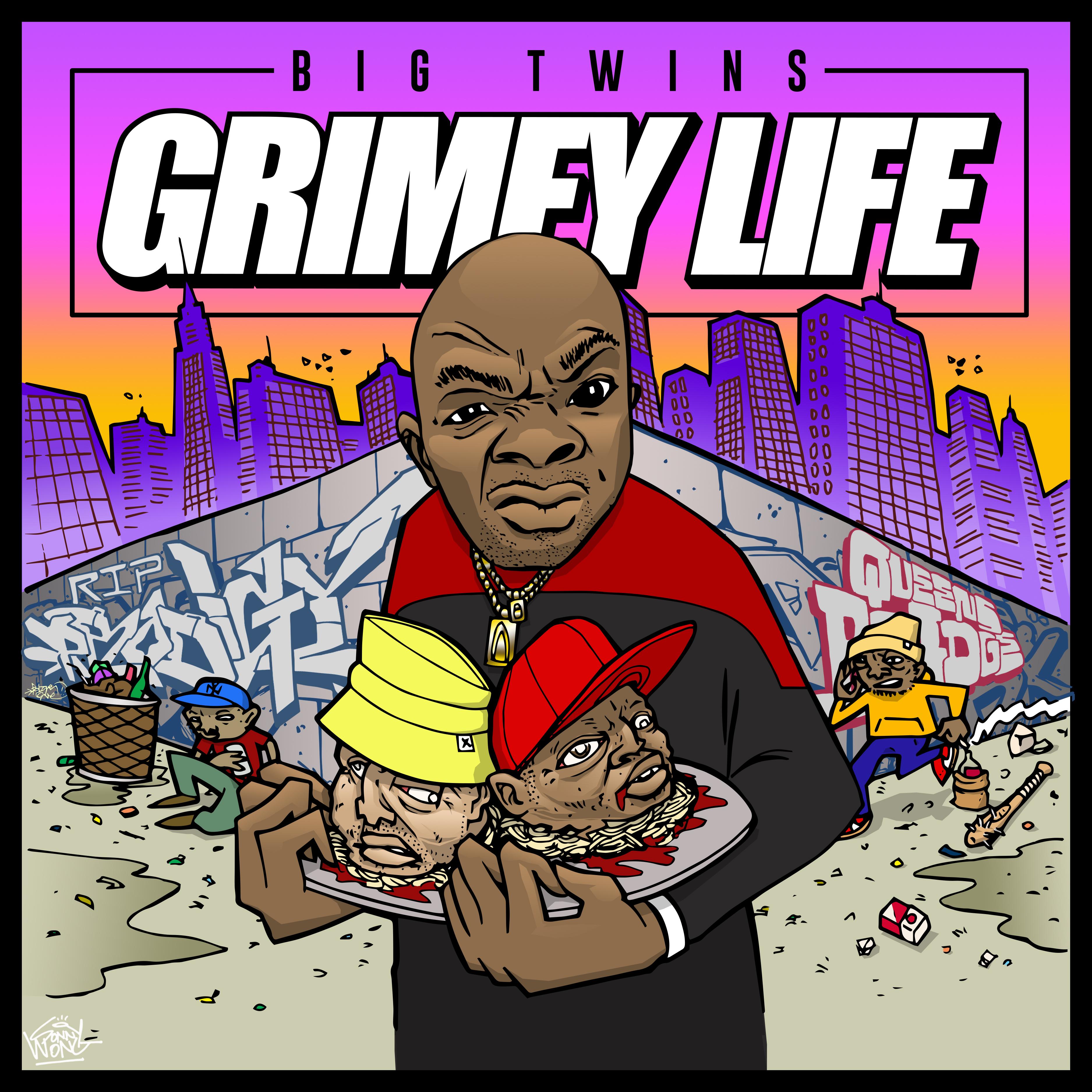Grimey Life - Big Twins