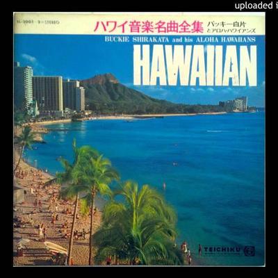  - Buckie Shirakata and His Aloha Hawaiians