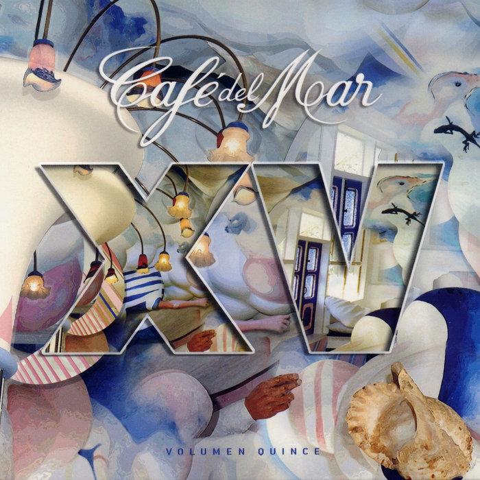 Café del Mar Volumen Quince Part 2 - Soul Electrico