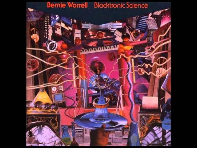 Blacktronic Science - Bernie Worrell