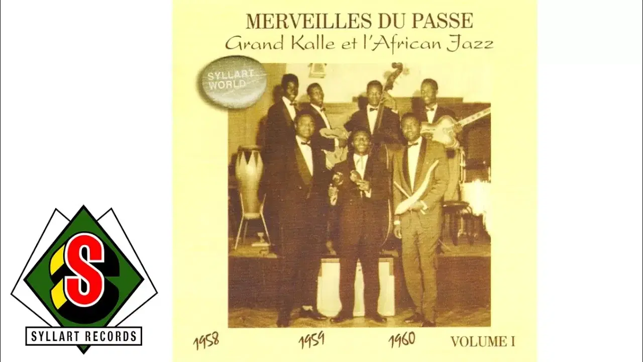 Merveilles du passé, Vol. 1 (1958 / 1959 / 1960) - Grand Kalle