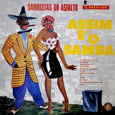  - Sambistas do Asfalto
