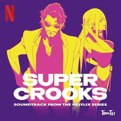 Super Crooks - Towa Tei