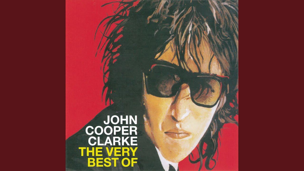 Snap, Crackle & Bop - John Cooper Clarke