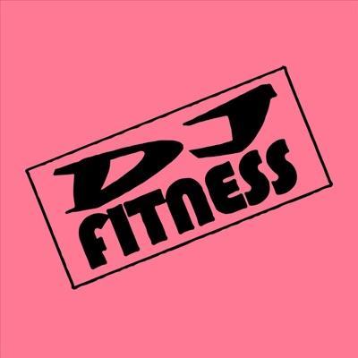  - DJ Fitness