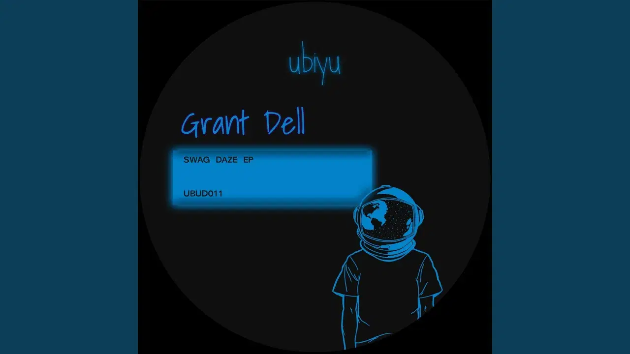 Swag Daze EP - Grant Dell