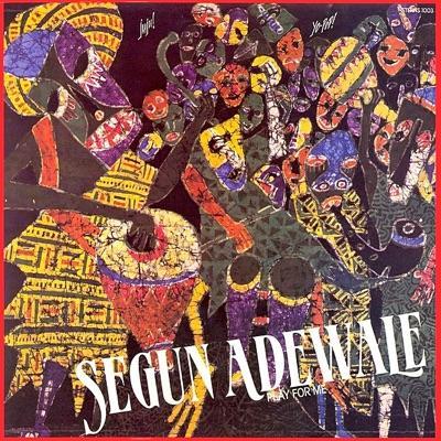  - Segun Adewale