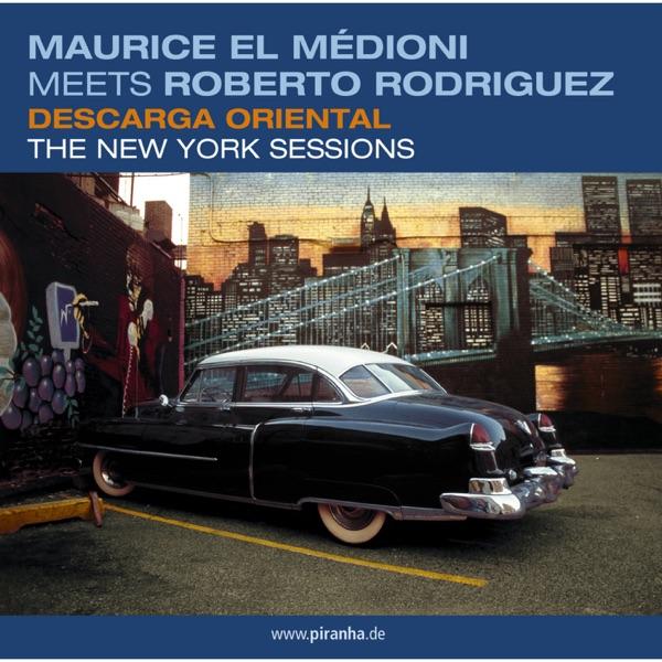 The Rough Guide To Latin-Arabia - Maurice El Medioni (feat Roberto Rodriguez)