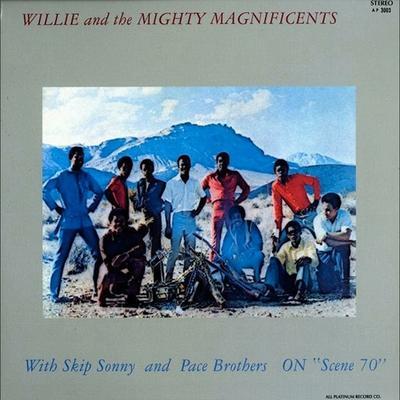 On Scene '70 - Willie & The Mighty Magnificents