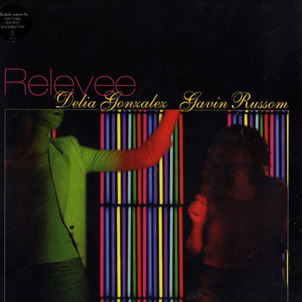 Relevee - Delia Gonzalez & Gavin Russom