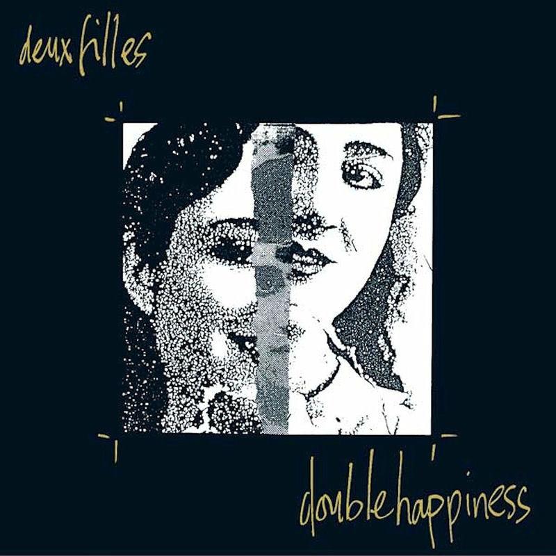 Double Happiness (Remastered) - Deux Filles