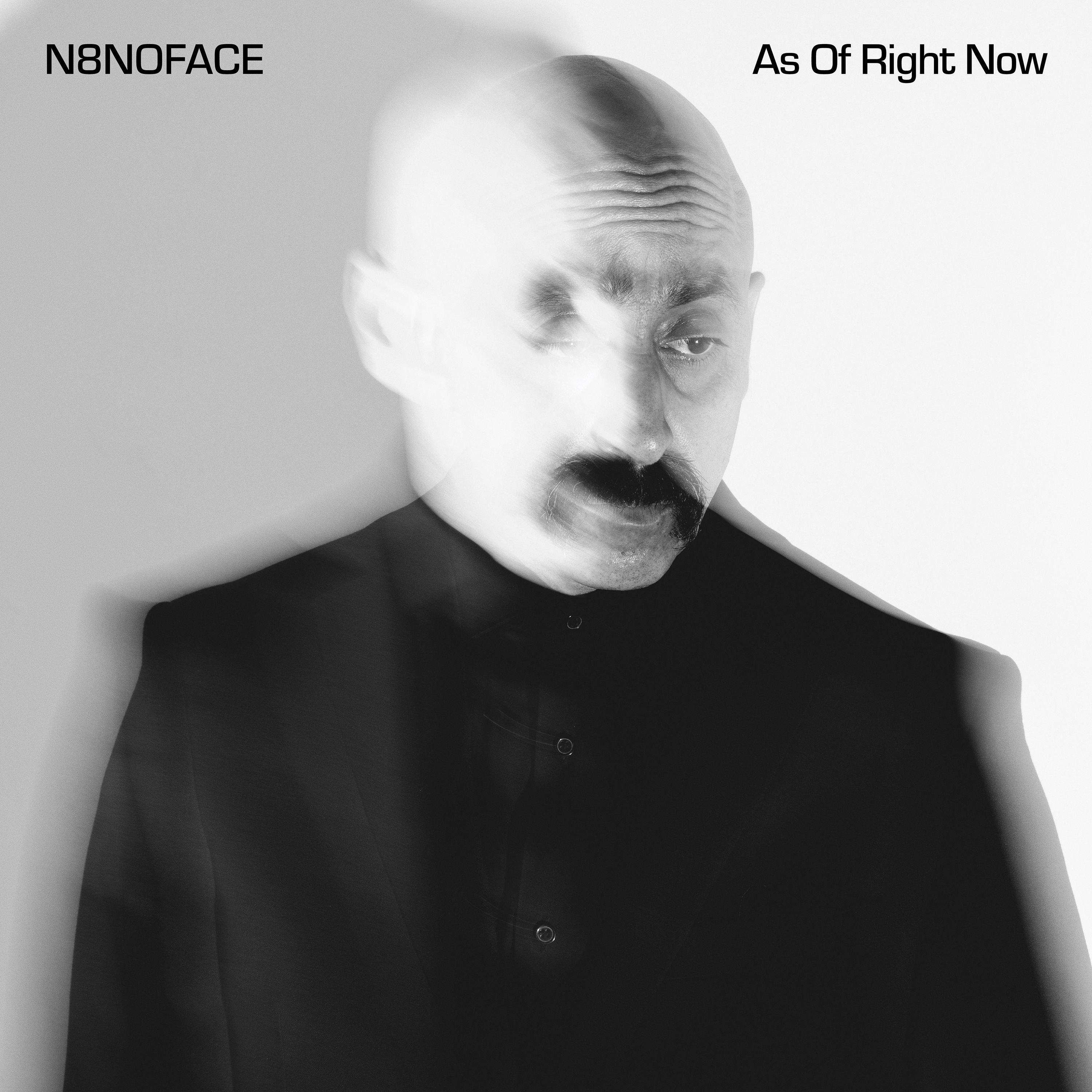 As Of Right Now - N8NOFACE & Chico Mann