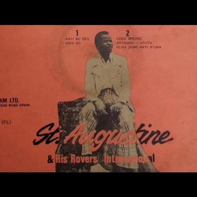  Anyi Bu Ofu  - St Augustineb & His Rovers Int. Band
