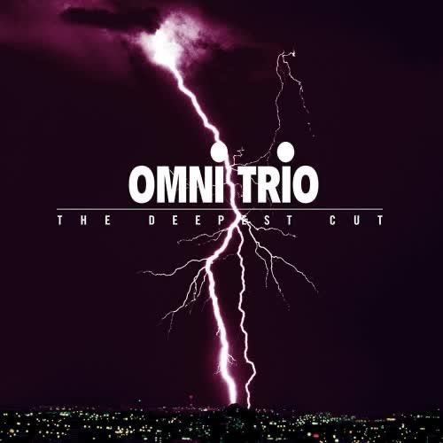 The Deepest Cut - Omni Trio