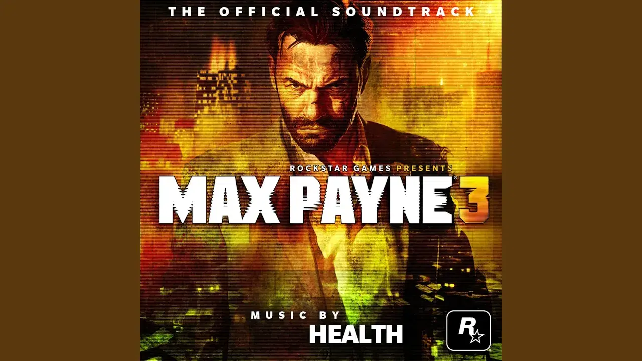 Max Payne 3(Music from the Video Game) - HEALTH