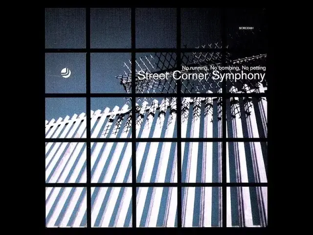 No Running, No Bombing, No Petting - Street Corner Symphony