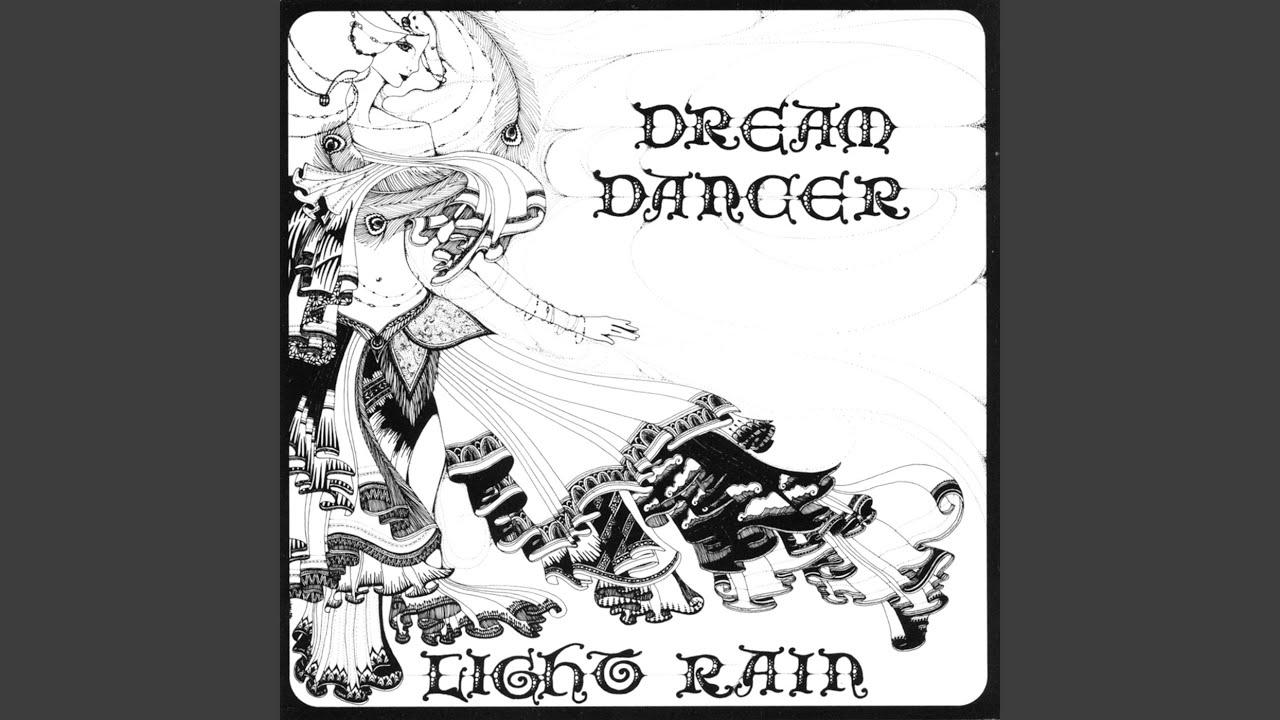 Dream Dancer - Light Rain