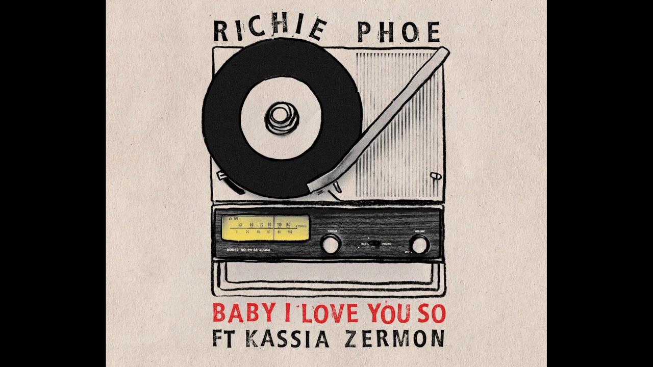 Baby I Love You So - Richie Phoe, Leroy Horns