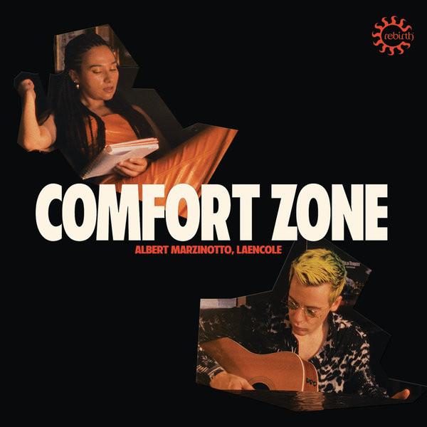 Comfort Zone - Albert Marzinotto & Laencole