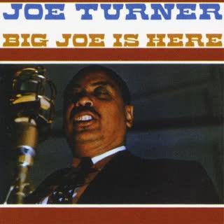  - Big Joe Turner
