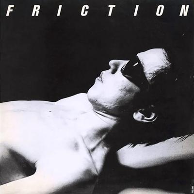 軋轢 - FRICTION
