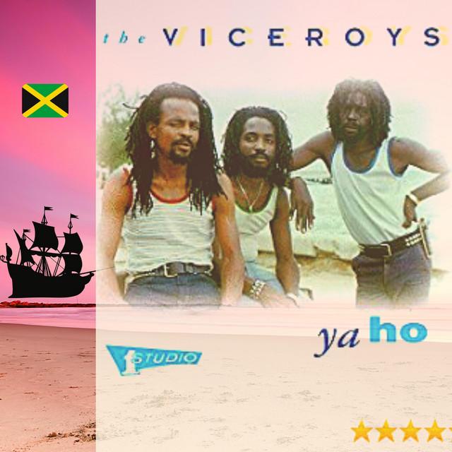 Ya ho - The Viceroys