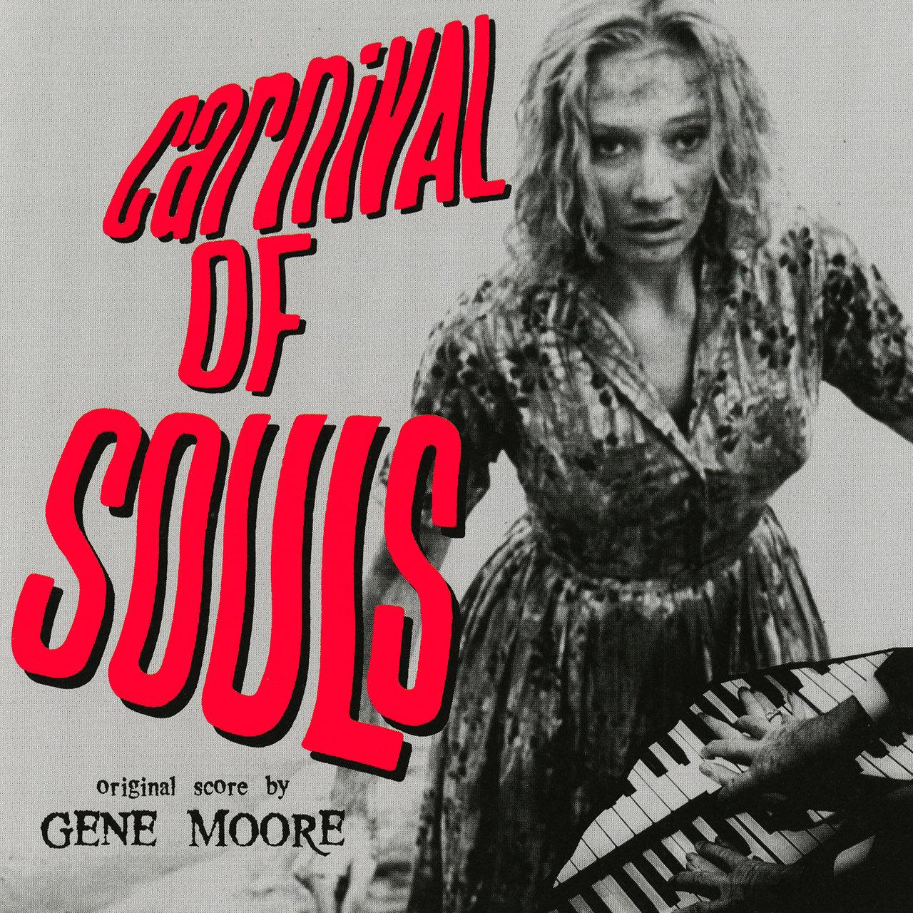Carnival Of Souls (Music From The Original 1962 Motion Picture) - Gene Moore