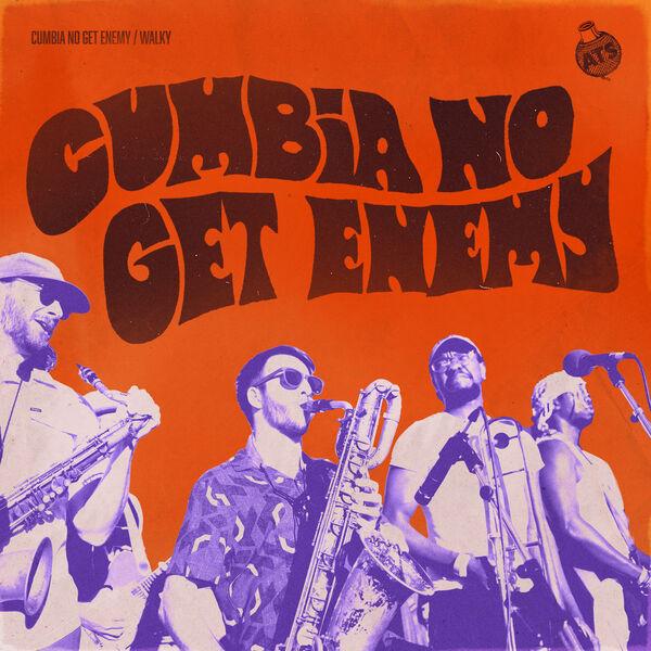 Cumbia No Get Enemy / Walky - Mitchum Yacoub