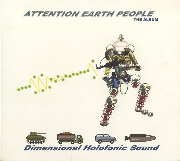 Attention Earth People - Dimensional Holofonic Sound