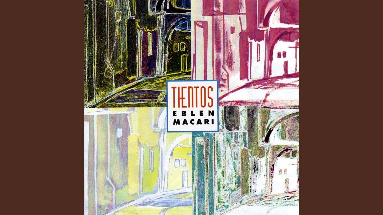 Tientos - Eblen Macari