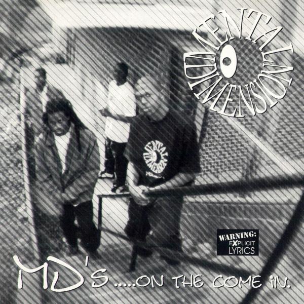 MD's..... On The Come In - Mental Dimension