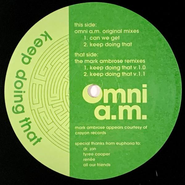 Keep Doing That - Omni A.M.