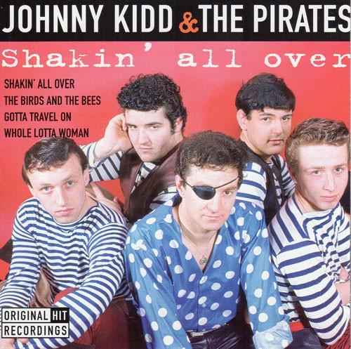 Shakin' All Over - Johnny Kidd & the Pirates