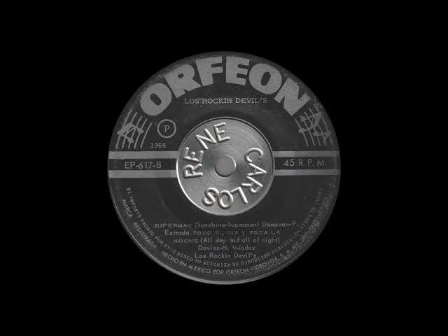 He Oido De El / Gorda A Go Go / Superman / All Day And All Of The Night - Rockin Devils