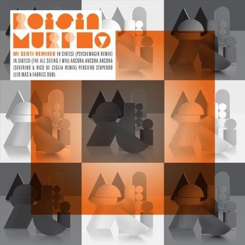 Mi Senti Remixed - ROISIN MURPHY