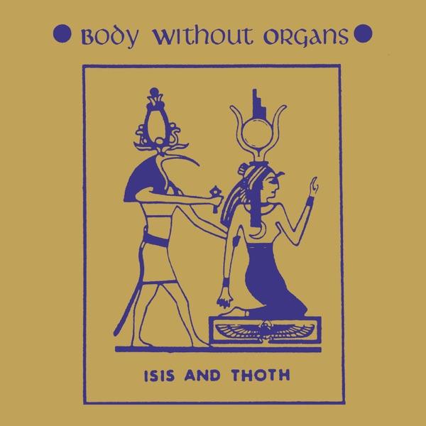 Osiris Rises - Body Without Organs