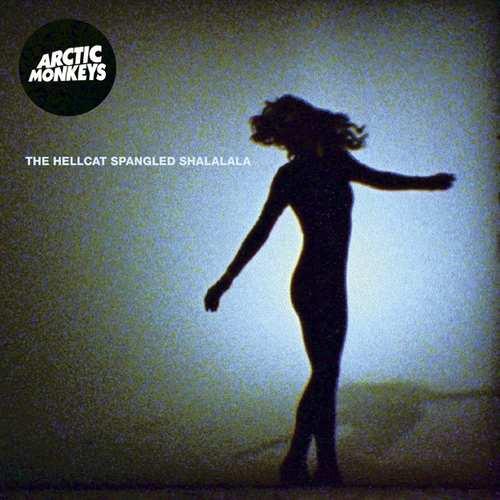 The Hellcat Spangled Shalalala - Arctic Monkeys