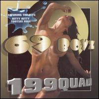 Nineteen Ninety Quad (199Quad) - 69 Boyz