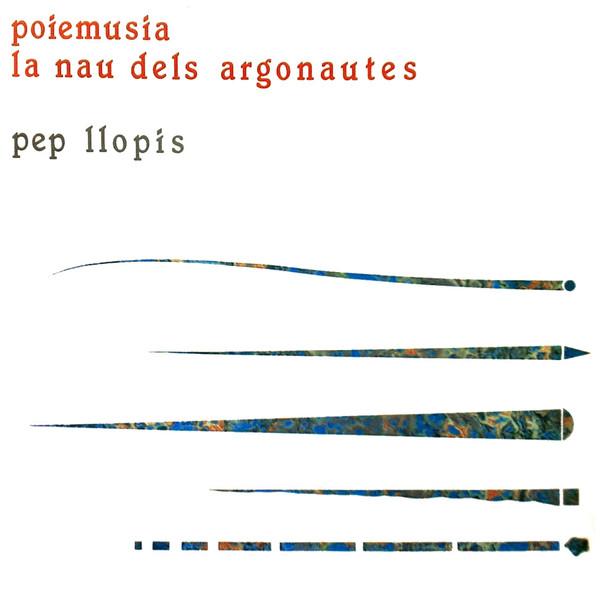 Poiemusia La Nau Dels Argonautes - Pep Llopis