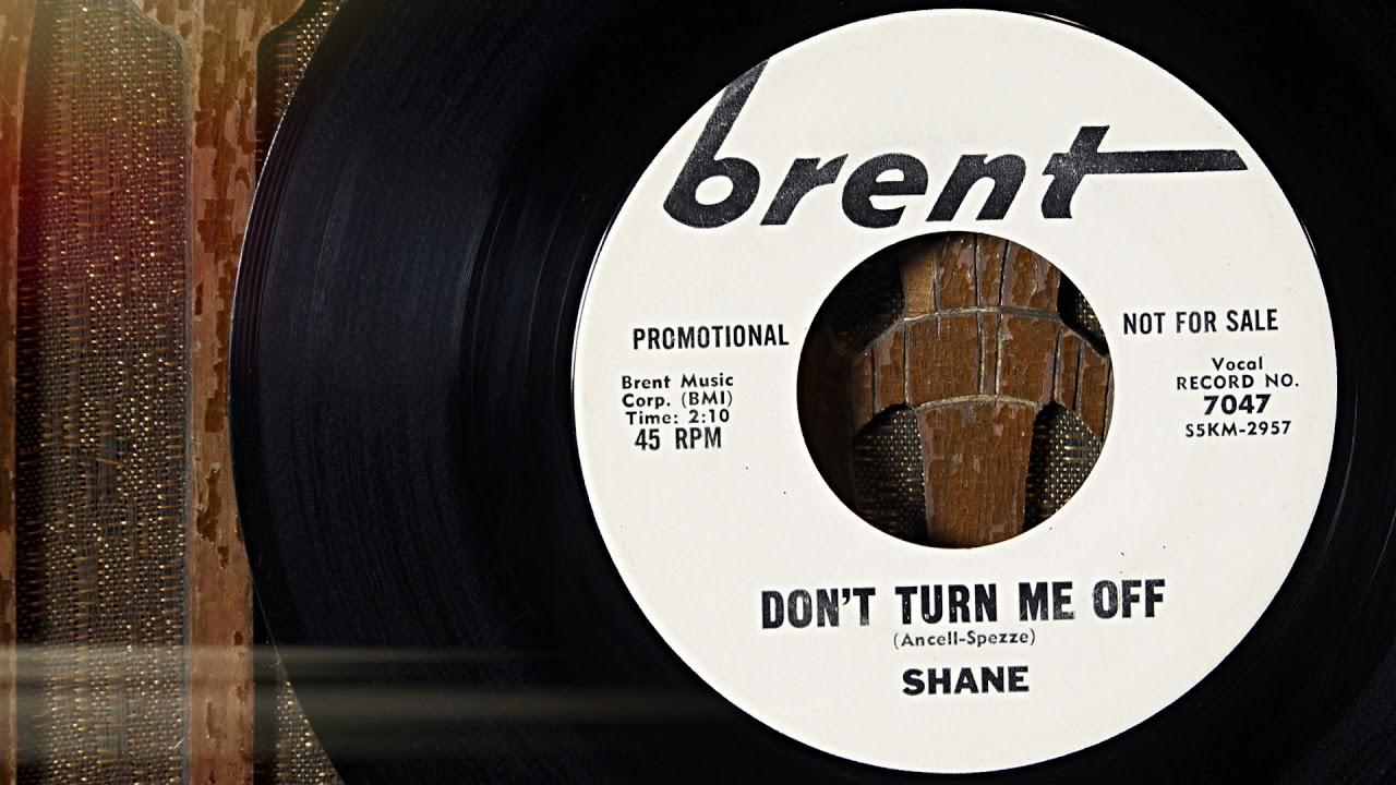 Don't Turn Me Off / That Girl Of Mine - The Shane