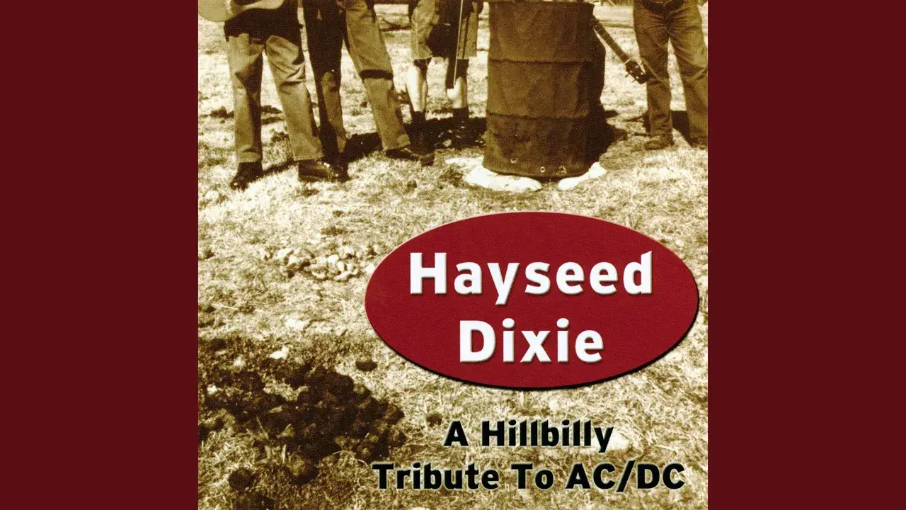 A Hillbilly Tribute To AC/DC - Hayseed Dixie