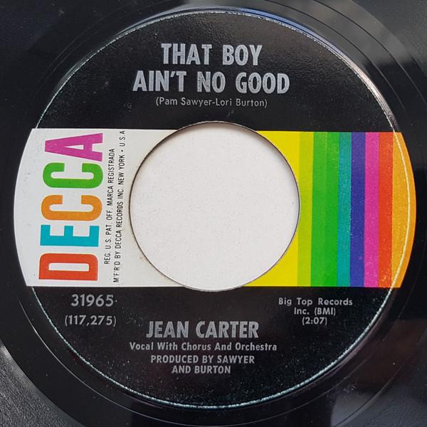 That Boy Ain't No Good - Jean Carter
