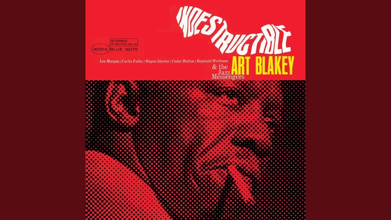 Indestructible - Art Blakey & The Jazz Messengers
