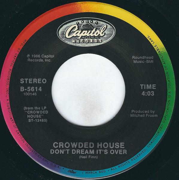 Don't Dream It's Over - Crowded House