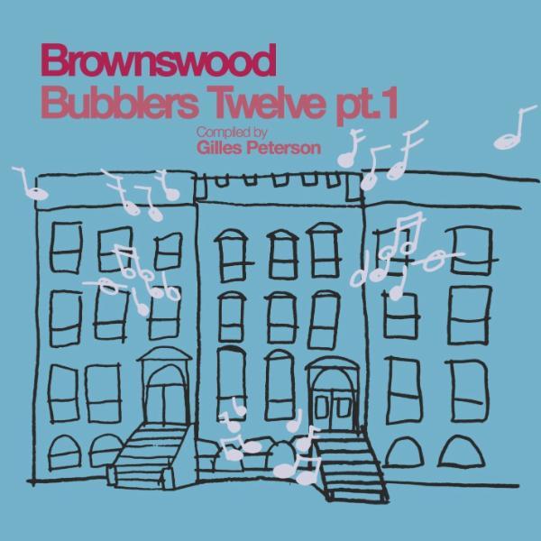 Gilles Peterson Presents: Brownswood Bubblers Twelve, Pt. 1 - The Pendletons